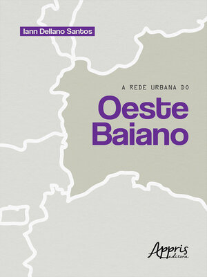 cover image of A Rede Urbana do Oeste Baiano